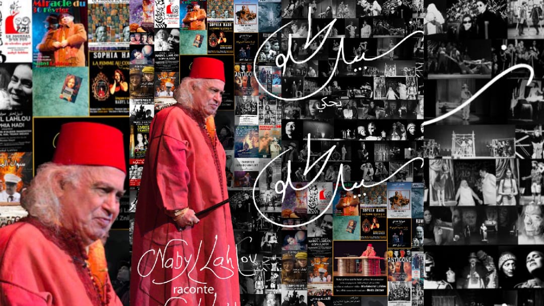 Nabyl Lahlou raconte Nabyl Lahlou… un spectacle à ne manquer sous aucun prétexte